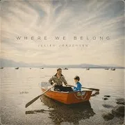 Where We Beløng Ft Julien Jørgensen